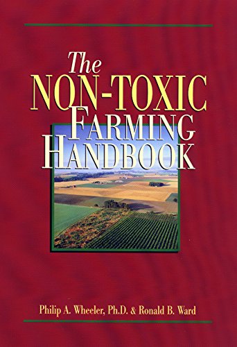 The Non-Toxic Farming Handbook