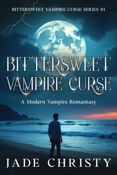 Bittersweet Vampire Curse: A Modern Vampire Romantasy